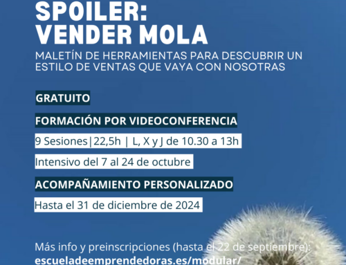 Nuevo curso modular: SPOILER: VENDER MOLA. Maletín de herramientas para descubrir un estilo de ventas que vaya con nosotras