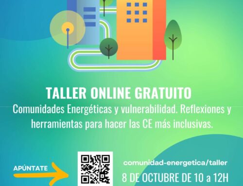 Taller «Comunidades Energéticas y vulnerabilidad. Reflexiones y herramientas para hacer las CE más inclusivas»