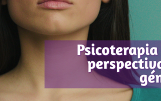 La perspectiva de género en psicoterapia