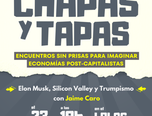 Chapas y Tapas: encuentros sin prisas para imaginar economías post-capitalistas