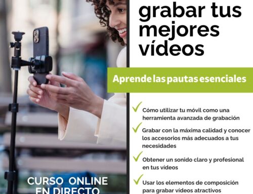 El arte de grabar tus mejores videos.