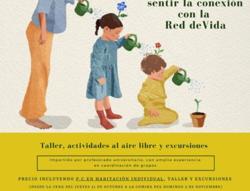 Encuentro- taller: ¿ Estamos sólo solxs? Una invitación a sentir la conexión con la red de vida.  Torremocha del Jarama del 31 de Octubre al 3 de Noviembre ( Puente de los Santos).