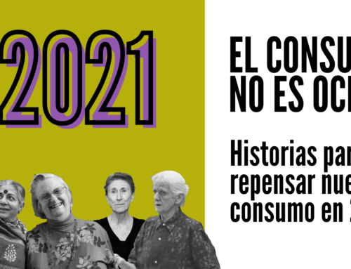 Nuevo espacio web. Historia para repensar nuestro consumo en 2021.