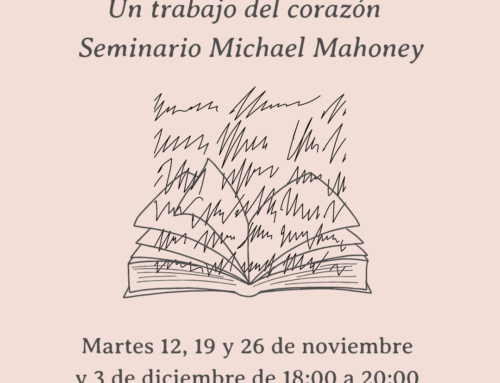 Un trabajo del corazón – Seminario Michael Mahoney