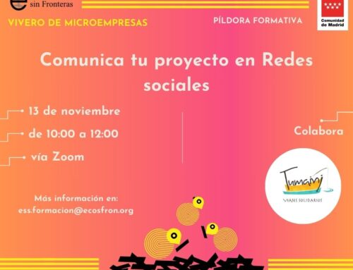 #Píldora Formativa: Comunica tu proyecto en redes sociales, de forma correcta